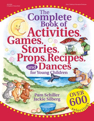The Complete Book Of Activities Games Stories Props Recipes And