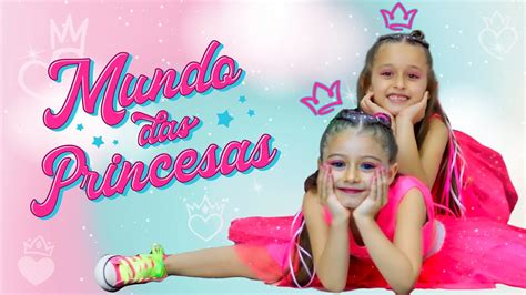 Mundo Das Princesas Clipe Oficial Lavinia Joia Alice Valentina