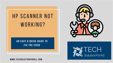 Hp Scanner Not Working Quick Troubleshooting Guide