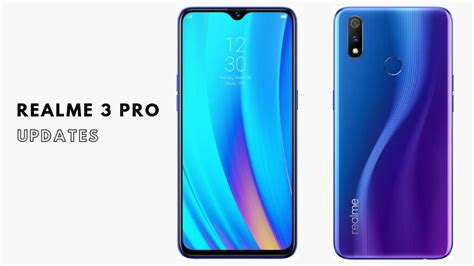 Realme 3 pro android smartphone. Realme 3 Pro Updates: ColorOS 6 Updates, Android Q Update ...