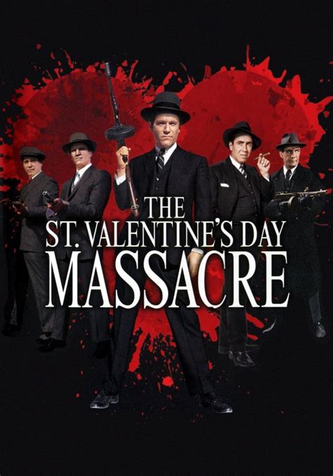 The St Valentines Day Massacre Streaming Online