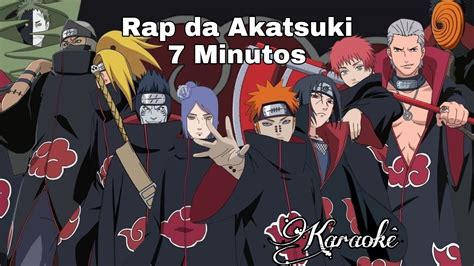Karaokê Rap Da Akatsuki Naruto 7 Minutoz Com Letra Youtube