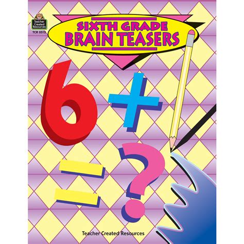 Sixth Grade Brain Teasers Tcr0512 Teacher Created Resources
