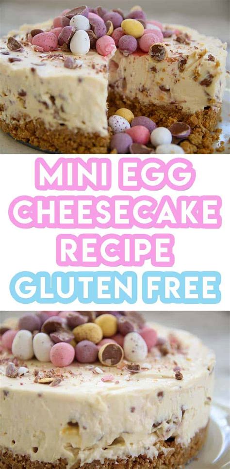 From carrot cake cheesecake to banana pudding bars, we've got plenty of twists to try out, plus the looking for more easter recipes? Gluten free mini egg cheesecake recipe for Easter