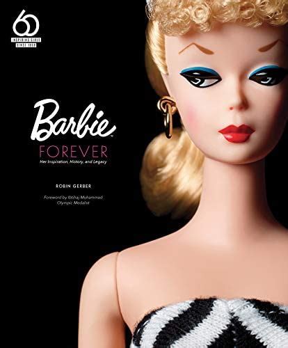 Barbie Forever Her Inspiration History And Legacy Official 60th Anniversary Collection