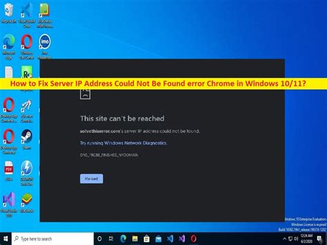 How To Fix Server Ip Address Could Not Be Found Windows Steps Techs Gizmos
