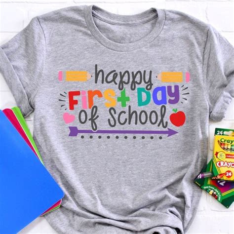 First Day Of School Shirt Happy First Day Of School Shirt Etsy