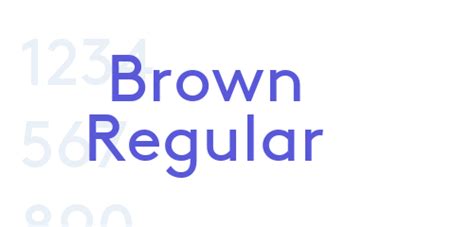 Brown Regular Font Free Download Now