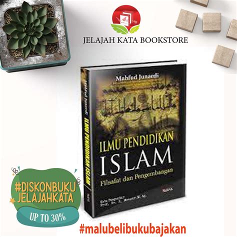 Jual Buku Ilmu Pendidikan Islam Filsafat Dan Pengembangannya Mahfud