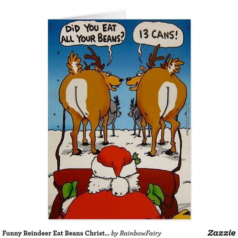 Funny Reindeer Eat Beans Christmas Card Funny Christmas Jokes Funny Christmas Pictures