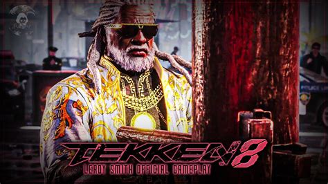 Leroy Smith Gameplay Tekken 8 Youtube