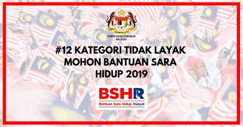Selain itu, terdapat 11 lagi kategori pemohon termasuk kategori tidak layak. 12 Kategori Tidak Layak BSH 2019 Termasuk Bujang Bawah 59 ...