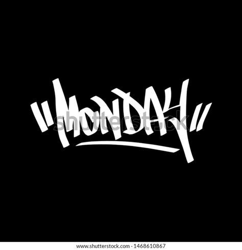 Monday Day Week Graffiti Font Letters Stock Vector Royalty Free