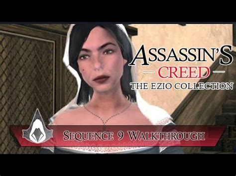 Assassin S Creed The Ezio Collection Assassin S Creed Ll Walkthrough