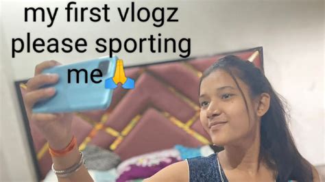 My First Vlogz ️ My First Video On Youtube Muskan Vlogz 🙏 Youtube