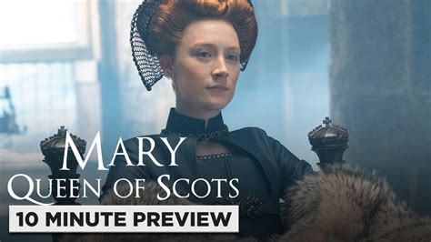 Mary Queen Of Scots Minute Preview Film Clip Own It Now On K