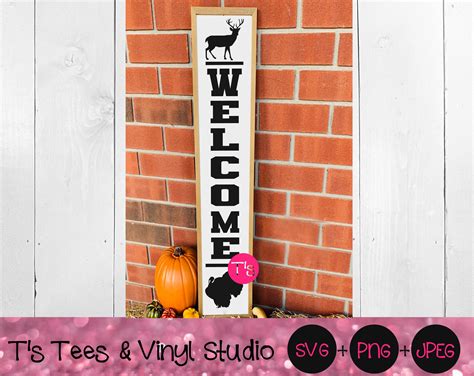 Welcome Svg Porch Sign Svg Welcome Porch Sign Svg Vertical Welcome