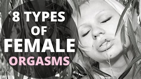 Different Types Of Female Orgasms YouTube