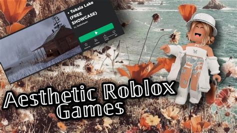 Aesthetic Roblox Games To Take Photos ‐ Roblox Aesthetic Youtube