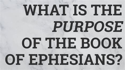 Who Wrote The Book Of Ephesians And Why - Ephesians Bible Study Book