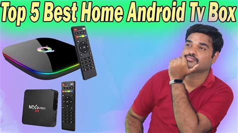 Top 5 Best Android Tv Box In India 2022 With Price Android Tv Box