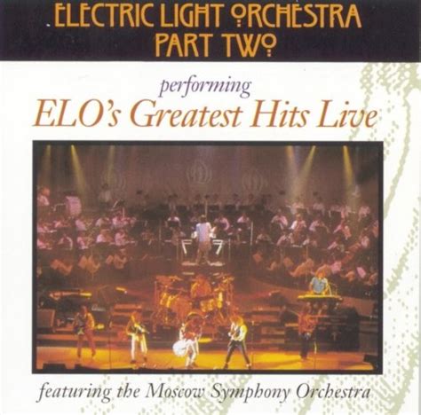 Performing Elos Greatest Hits Live Electric Light Orchestra Part Ii