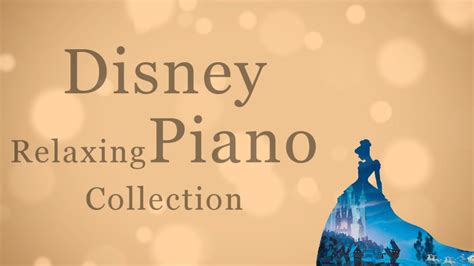 Disney Relaxing Piano Collection Sleep Music Study Music Calm Music