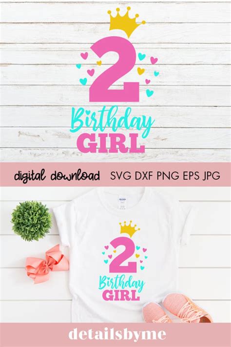 2nd Birthday Svg Second Birthday Svg Birthday Girl Svg Etsy