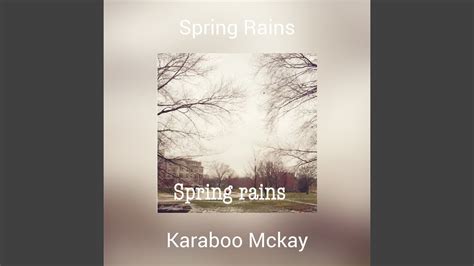 Spring Rains Youtube