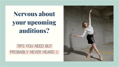 Audition Advice For Dancers Steps To Overcome Nerves And Perform Your