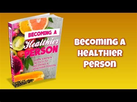 Ebook Becoming A Healthier Person Youtube