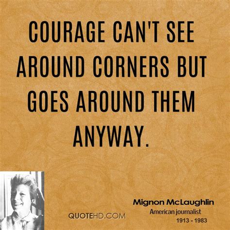 Courage Quotes By Famous People Quotesgram
