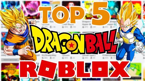 Los Mejores Juegos De Dragon Ball En Roblox Top 5 Youtube