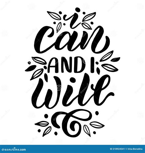 Inscription I Can And I Will Black Letters Stock Vector