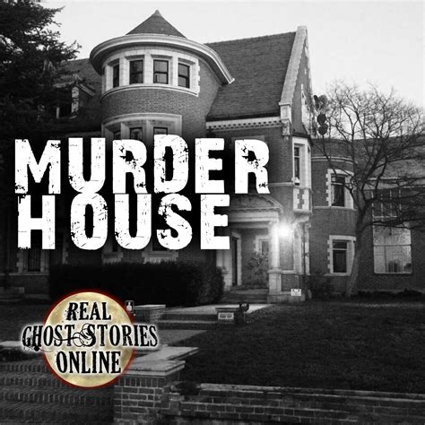 Murder House Epp 384 Real Ghost Stories Online