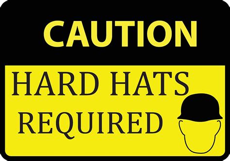 Caution Hard Hats Required Sign Plastic Single Office