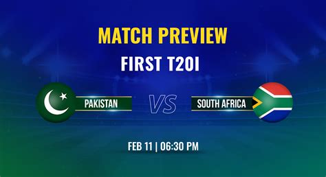 Pakistan Vs South Africa First T20i Match Preview Myteam11 Blog