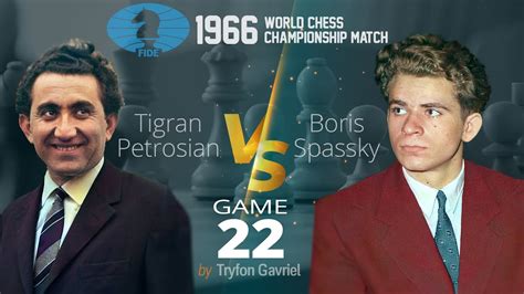 Tigran Petrosian Vs Boris Spassky World Chess Championship 1966