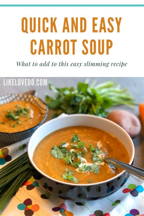 Our classic flavour combinations are packed with goodness. Quick and Easy Carrot Soup ideas - like love do