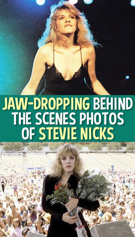 Jaw Dropping Behind The Scenes Photos Of Stevie Nicks In