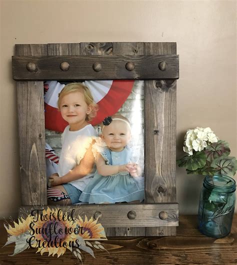 Rustic Farmhouse Picture Frame By Twistedsunflowercrea On Etsy