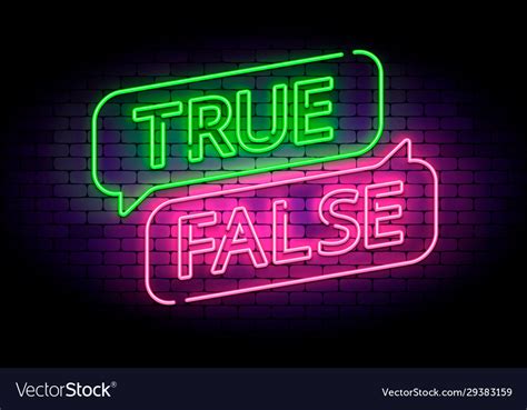 True And False Neon Sign With Speech Bubbles On A Vector Image