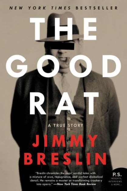 The Good Rat A True Story By Jimmy Breslin Paperback Barnes And Noble®