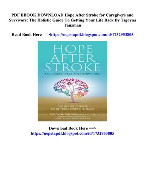 Download Book Hope After Stroke For Caregivers And Survivors The Holistic Guide To Getting Your