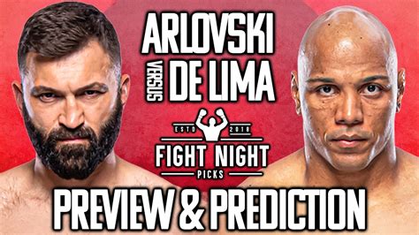 Ufc Fight Night Andrei Arlovski Vs Marcos Rogerio De Lima Preview And Prediction Youtube