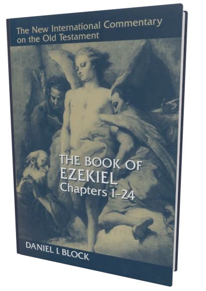 Nicot The Book Of Ezekiel I And Ii By Daniel Block 1998 Accordance