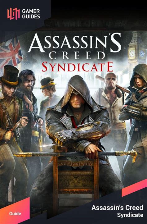 Assassin S Creed Syndicate Strategy Guide Ebook Gamerguides Com