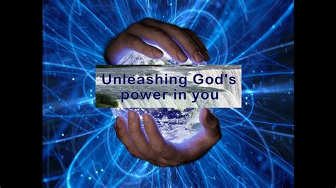 Unleashing Gods Power In You 4 Youtube