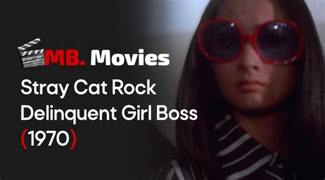 Mb Movies Stray Cat Rock Delinquent Girl Boss 1970 Mangás Brasil