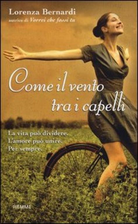 Come il vento tra i mandorli. Letto per voi: Lorenza Bernardi, "Come il vento tra i ...